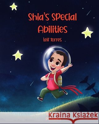 Shia's Special Abilites Torres Leif Torres 9798586554789 Independently published - książka