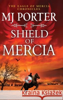 Shield of Mercia Mj Porter 9781836175148 Boldwood Books Ltd - książka
