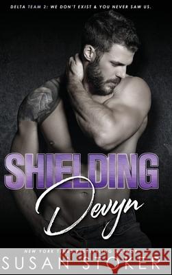 Shielding Devyn Susan Stoker 9781644991732 Stoker Aces Production - książka