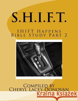 S.H.I.F.T. Cheryl Lace 9781502548603 Createspace Independent Publishing Platform - książka