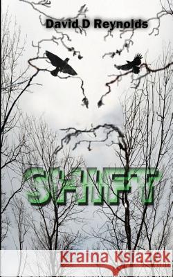 Shift David D. Reynolds 9781545052433 Createspace Independent Publishing Platform - książka