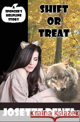 Shift Or Treat Reuel, Josette 9781537199085 Createspace Independent Publishing Platform - książka