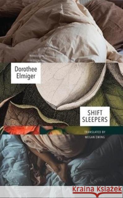 Shift Sleepers Dorothee Elmiger Megan Ewing 9780857425997 Seagull Books - książka