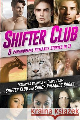 Shifter Club: 6 Paranormal Romance Stories Bundled In 1 Cooper, Paige 9781514287569 Createspace - książka