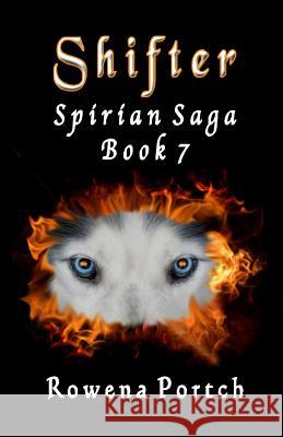 Shifter: Spirian Saga Book 7 Rowena Portch Tyler Tichelaar 9780988627550 Aeon Enterprises - książka
