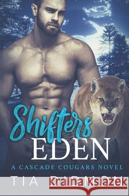 Shifter's Eden Tia Didmon 9781080244843 Independently Published - książka