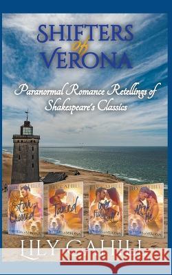 Shifters of Verona Complete Collection Lily Cahill   9798223922070 Lily Cahill - książka