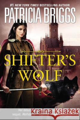 Shifter's Wolf Patricia Briggs 9780425264218 Ace Books - książka