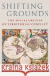 Shifting Grounds Burak (Associate Professor of Strategy & Policy, Associate Professor of Strategy & Policy, US Naval War College) Kaderca 9780197686690 Oxford University Press Inc