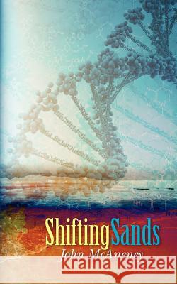 Shifting Sands John McAneney 9781466396142 Createspace - książka