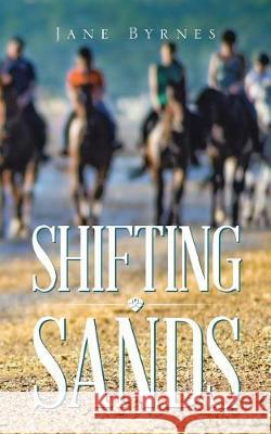 Shifting Sands Jane Byrnes 9781504309417 Balboa Press Australia - książka