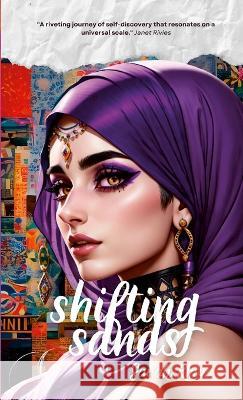 Shifting Sands: A Journey of Self-Discovery and Freedom Farah Khan 9781446794845 Lulu Press Inc - książka