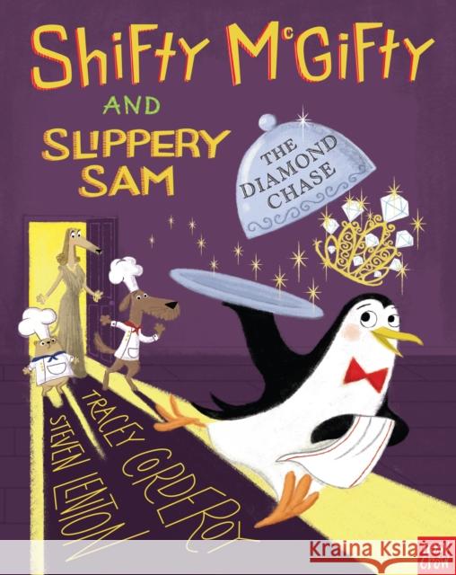 Shifty McGifty and Slippery Sam: The Diamond Chase Tracey Corderoy 9780857636706 Nosy Crow Ltd - książka