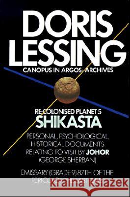 Shikasta: Re, Colonised Planet 5 Doris May Lessing 9780394749778 Vintage Books USA - książka