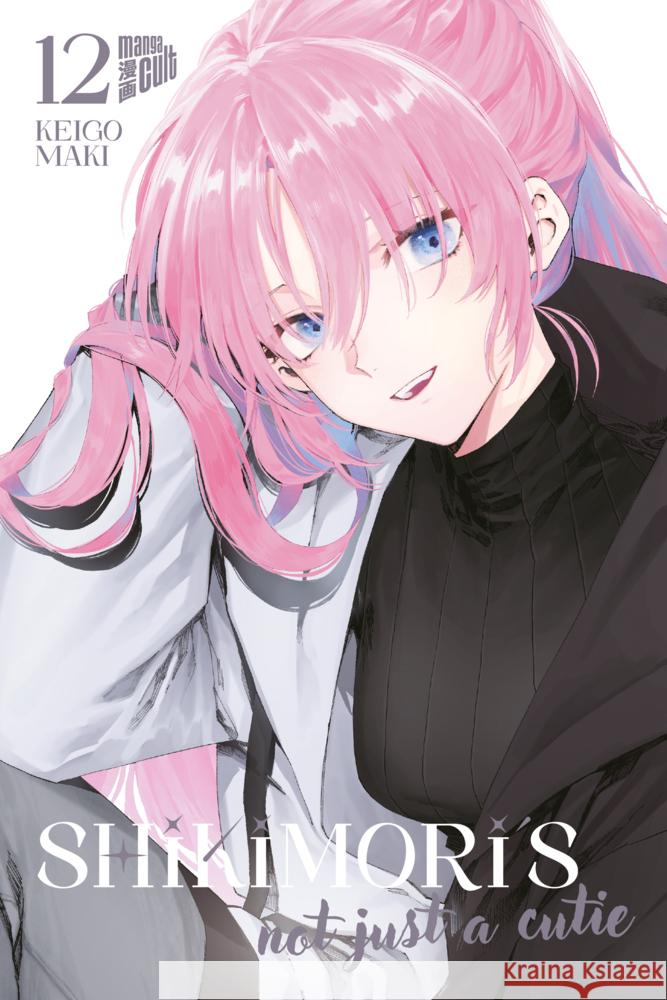 Shikimori's not just a Cutie 12 Maki 9783964337955 Manga Cult - książka