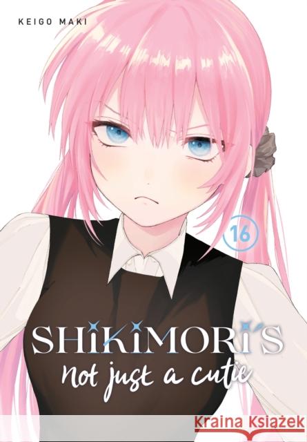Shikimori's Not Just a Cutie 16 Keigo Maki 9781646519514 Kodansha Comics - książka