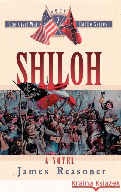 Shiloh James Reasoner 9781581820485 Cumberland House Publishing - książka