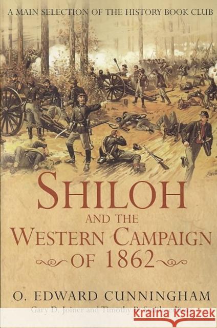 Shiloh and the Western Campaign of 1862 Edward Cunningham 9781932714340 Savas Beatie - książka