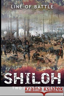 Shiloh: Two Days in Hell Line O 9781796536157 Independently Published - książka