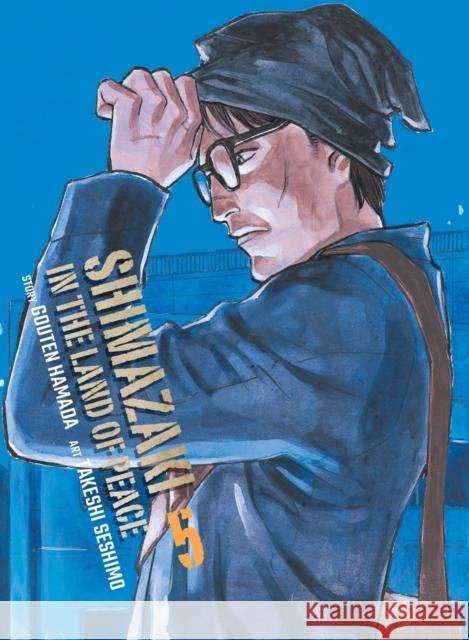 Shimazaki in the Land of Peace 5 Gouten Hamada 9781647294489 Vertical Comics - książka