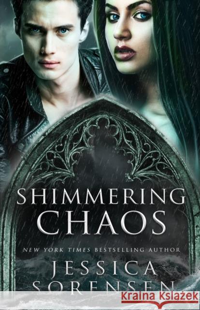 Shimmering Chaos Jessica Sorensen 9781939045348 Borrowed Hearts Publishing, LLC - książka