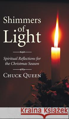 Shimmers of Light Chuck Queen 9781498258746 Resource Publications (CA) - książka