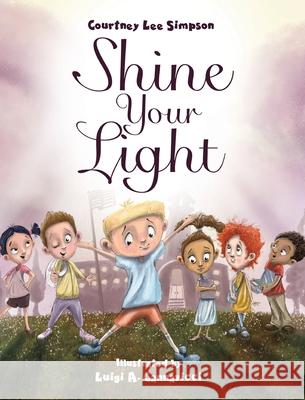 Shine Your Light Courtney Lee Simpson 9781637462218 Kharis Publishing - książka