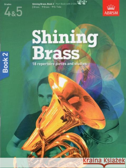 Shining Brass, Book 2: 18 Pieces for Brass, Grades 4 & 5, with 2 CDs  9781848494411  - książka