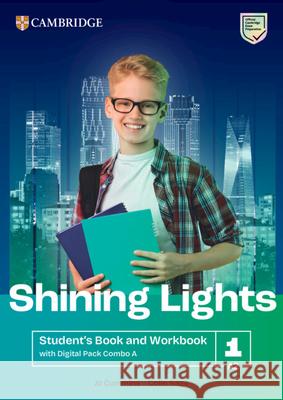 Shining Lights Level 1 Student's Book and Workbook with Digital Pack Combo a Jo Cummins Colin Sage 9781009231473 Cambridge University Press and Assessment - książka