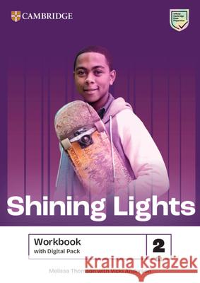 Shining Lights Level 2 Workbook with Digital Pack Melissa Thomson Vicki Anderson 9781009227339 Cambridge University Press and Assessment - książka