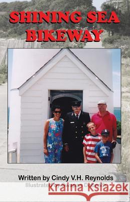 Shining Sea Bikeway Cindy V. H. Reynolds Swapan Debnath 9781612253169 Mirror Publishing - książka