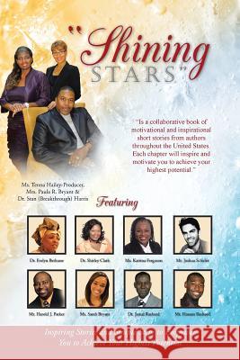 Shining Stars: Inspiring Stories and Simple Steps to Empower You to Achieve Your Highest Potential Teresa Hailey 9781490757407 Trafford Publishing - książka
