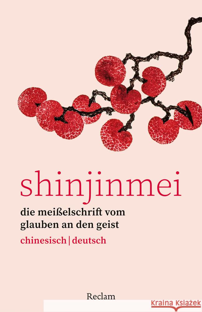 Shinjinmei. Die Meißelschrift vom Glauben an den Geist. Chinesisch/Deutsch  9783150146118 Reclam, Ditzingen - książka