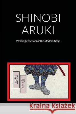 Shinobi Aruki Loriega, James 9781716588266 Lulu.com - książka