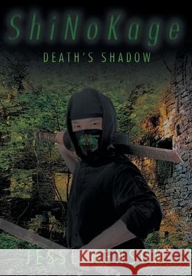 ShiNoKage: Death's Shadow Jesse Henson 9781098061494 Christian Faith - książka