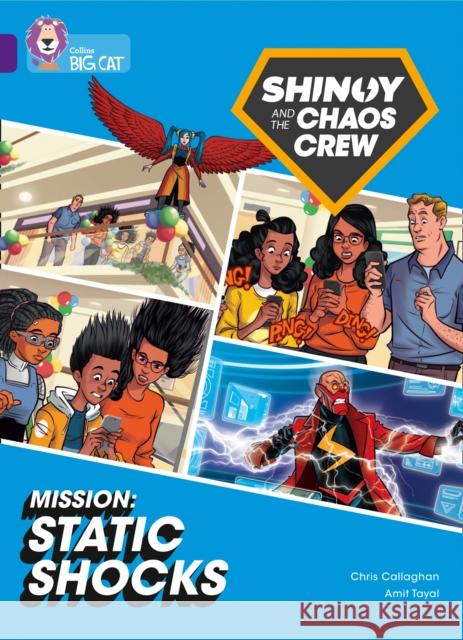 Shinoy and the Chaos Crew Mission: Static Shocks: Band 08/Purple Chris Callaghan 9780008454562 HarperCollins Publishers - książka