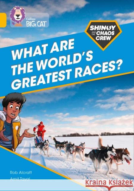 Shinoy and the Chaos Crew: What are the world's greatest races?: Band 09/Gold Alcraft, Rob 9780008454814 HarperCollins Publishers - książka