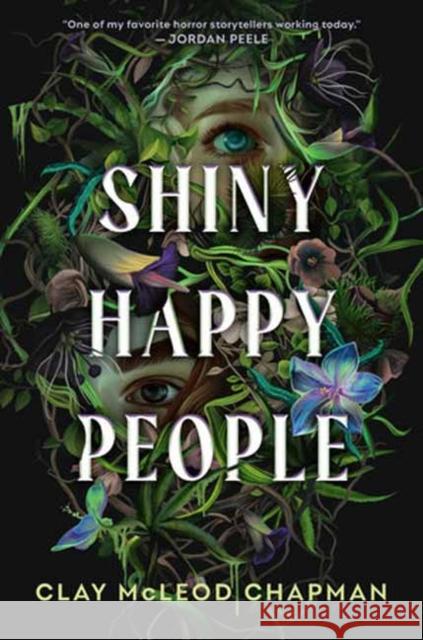 Shiny Happy People Clay McLeod Chapman 9780593904084 Delacorte Press - książka