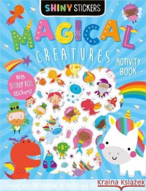 Shiny Stickers Shiny Stickers Magical Creatures Sophie Collingwood Jess Moorhouse  9781803370804 Make Believe Ideas - książka