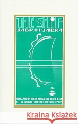 Ship Adnan Haydar Roger Allen Jabra I. Jabra 9780894103292 Lynne Rienner Publishers Inc - książka