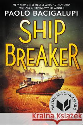 Ship Breaker Paolo Bacigalupi 9780316056199 Little, Brown Books for Young Readers - książka