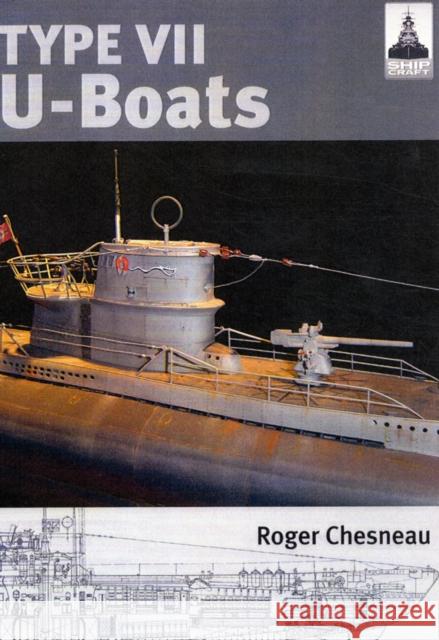 Ship Craft 4: Type V11 U Boats Roger Chesneau 9781848321236  - książka
