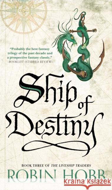 Ship of Destiny: The Liveship Traders Robin Hobb 9780593724323 Random House Worlds - książka