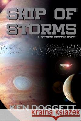 Ship Of Storms Doggett, Ken 9781494801724 Createspace - książka