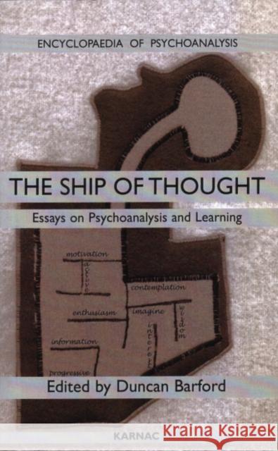 Ship of Thought : Essays on Psychoanalysis and Learning Duncan Barford 9781855752863 Karnac Books - książka