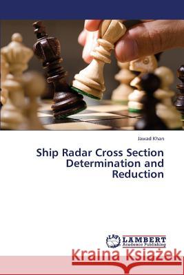 Ship Radar Cross Section Determination and Reduction  9783659319877 LAP Lambert Academic Publishing - książka