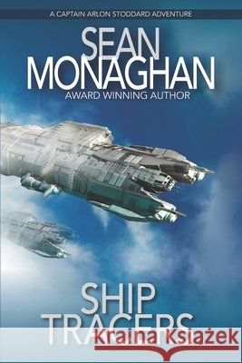 Ship Tracers Sean Monaghan 9798326614568 Independently Published - książka