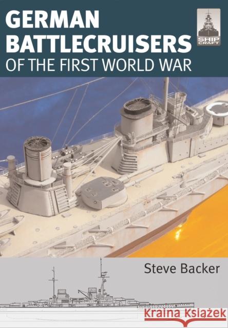 ShipCraft 22: German Battlecruisers Robert Brown 9781848321816  - książka