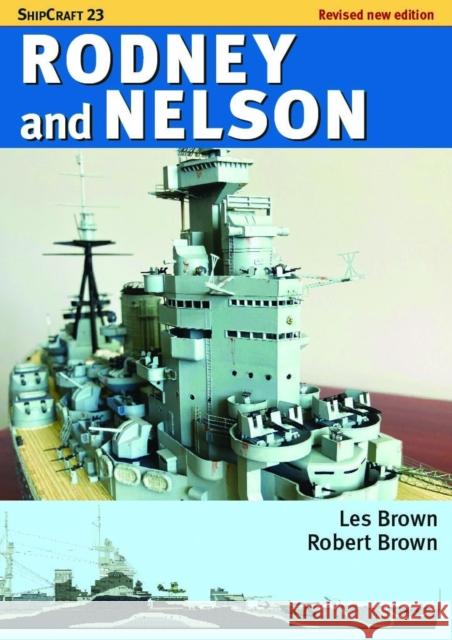 ShipCraft 23: Rodney and Nelson - Revised Edition Robert Brown 9781036150334 Pen & Sword Books Ltd - książka