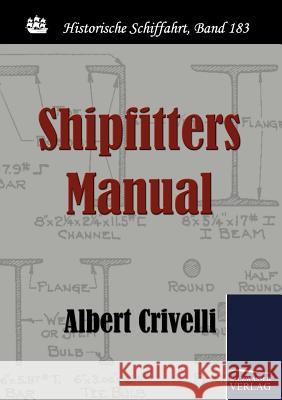 Shipfitters Manual Crivelli, Albert   9783861954484 Salzwasser-Verlag im Europäischen Hochschulve - książka